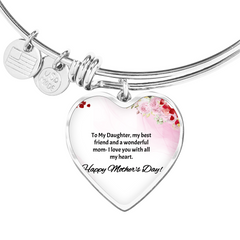 To My Daughter- Happy Mother's Day- Luxury Heart Bangle