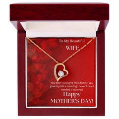 To My Beautiful Wife - Happy Mother's Day -  Forever Love Necklace