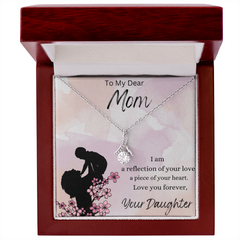 To My Dear Mom-From Daughter- Alluring Beauty Necklace