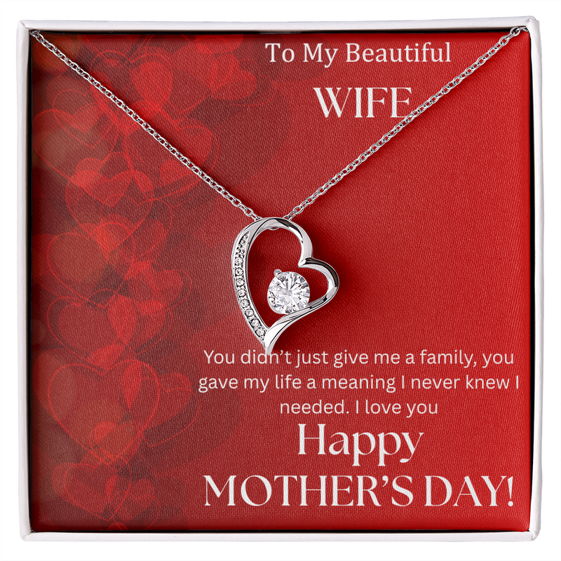 To My Beautiful Wife - Happy Mother's Day -  Forever Love Necklace