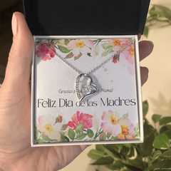 Forever Love necklace - Feliz Dia de las Madres