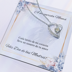 Forever Love Necklace- A mi Querida Mamá
